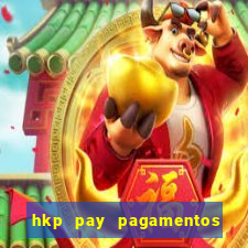 hkp pay pagamentos ltda jogo do tigre